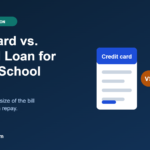 Credit Card vs. Personal Loan for Back-to-School Spending: Which Is Better?