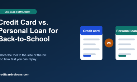 Credit Card vs. Personal Loan for Back-to-School Spending: Which Is Better?