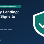 Predatory Lending: Warning Signs in Personal Loans and Debt Relief Offers
