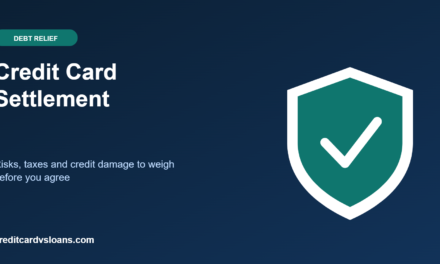 Credit Card Debt Settlement: Risks, Taxes and Credit Damage